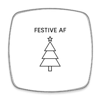 Christmas tree Festive AF Christmas - Square fridge magnet - white - Front