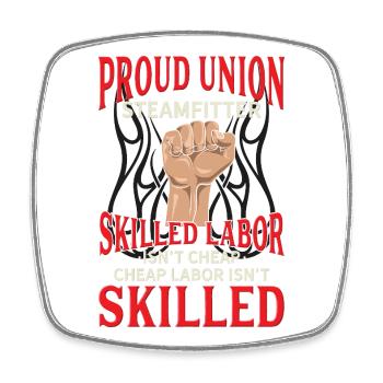 Proud Union Steamfitter Skilled Labor Design - Viereckiger Kühlschrankmagnet - Weiß - Vorne