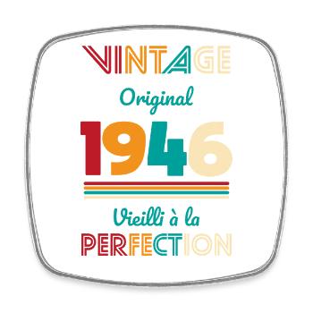 1946 – Vintage – Aged to perfection - Square fridge magnet - white - Front