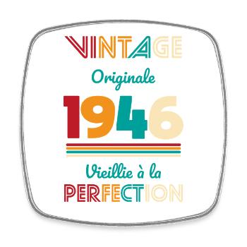 1946 – Vintage – Aged to perfection - Square fridge magnet - white - Front