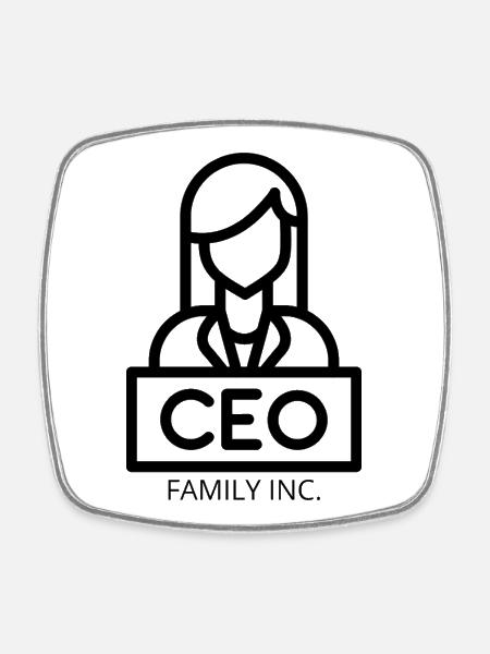 CEO of our Family Inc. - Square fridge magnet - white
