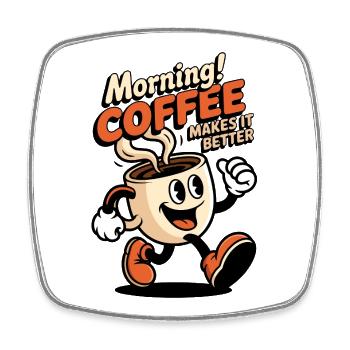 Morgenkaffee Macht Besser - Viereckiger Kühlschrankmagnet - Weiß - Vorne
