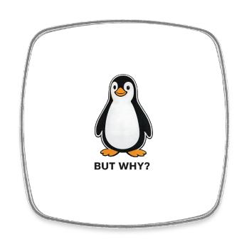 Penguin But Why meme - Square fridge magnet - white - Front