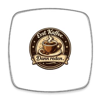 D’abord un café puis une discussion – Badge vintage - Magnet carré - blanc - Devant