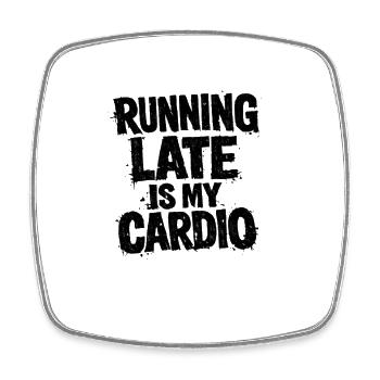 Jogging Running Late Is My Cardio Läufer - Viereckiger Kühlschrankmagnet - Weiß - Vorne