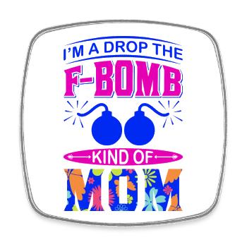 Ich bin so ein lustiges Mama-Geschenk, das die Mutter fimpfen lässt - Viereckiger Kühlschrankmagnet - Weiß - Vorne