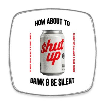 Shut Up Tin – Provocative Retro Print - Square fridge magnet - white - Front