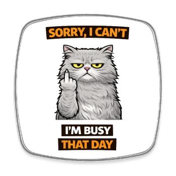 mürrische Katze Busy Day Mittelfinger - Viereckiger Kühlschrankmagnet - Weiß - Vorne