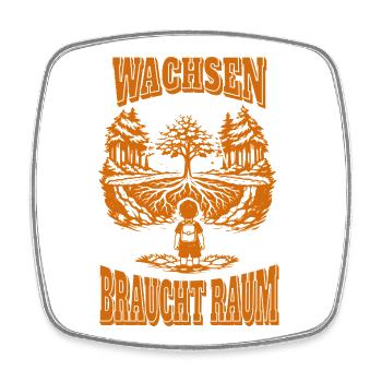 Wachsen braucht Raum - Viereckiger Kühlschrankmagnet - Weiß - Vorne