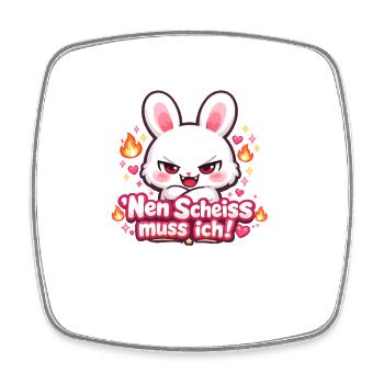 Nen Scheiss muss ich frecher Spruch - Viereckiger Kühlschrankmagnet - Weiß - Vorne