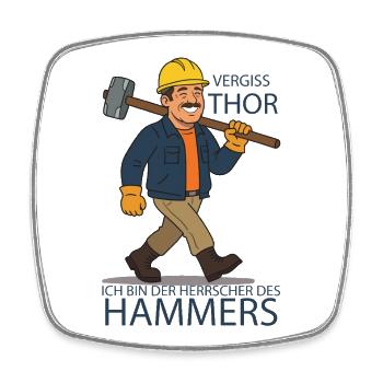 Hammerherrscher: Bauarbeiter Humor - Viereckiger Kühlschrankmagnet - Weiß - Vorne