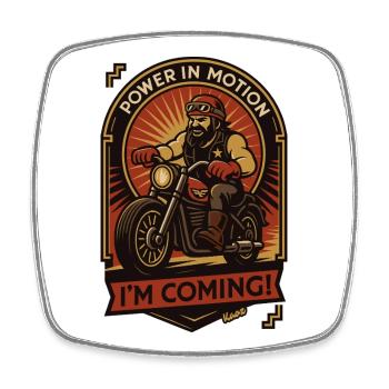 Power in Motion: I'm Coming Biker - Square fridge magnet - white - Front