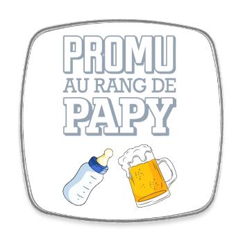 Promu au Rang de Papy Humour Naissance Bébé - Magnet carré - blanc - Devant