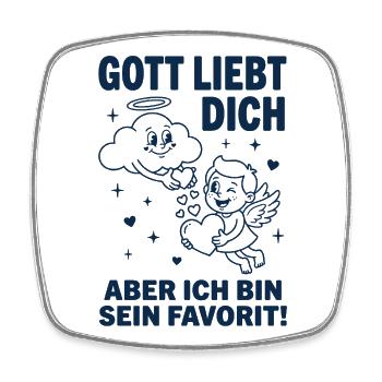 Gott liebt dich Favorit Engel Humor - Viereckiger Kühlschrankmagnet - Weiß - Vorne