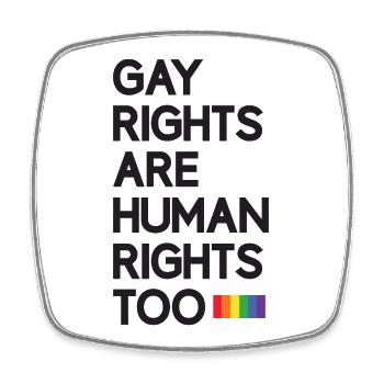 Mois de la Fierté LGBT - Les droits des homosexuels sont aussi des droits humains - Magnet carré - blanc - Devant