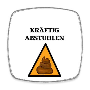 Achtung Kacke Abstuhlen klo wc bad lustige deko - Viereckiger Kühlschrankmagnet - Weiß - Vorne