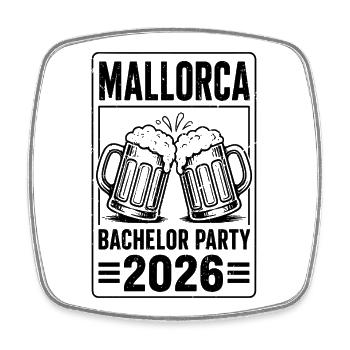 JGA Malle 2026 Bachelor Party auf Malle - Viereckiger Kühlschrankmagnet - Weiß - Vorne