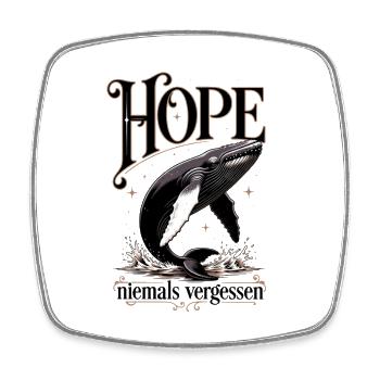 Hope niemals vergessen - Viereckiger Kühlschrankmagnet - Weiß - Vorne