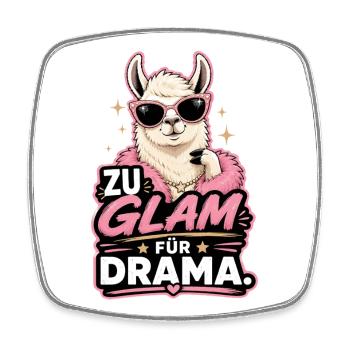 Too glam for drama - Square fridge magnet - white - Front