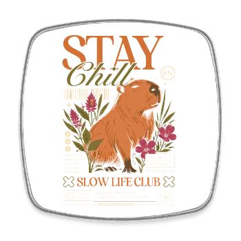 Stay Chill Capybara Motif - Square fridge magnet - white - Front