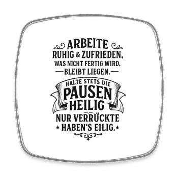 ARBEIT klingt besser - Coole Spruch Geschenk Idee - Viereckiger Kühlschrankmagnet - Weiß - Vorne