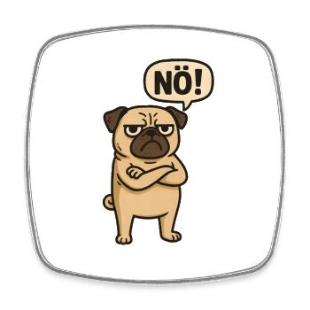 Déclaration de non sur le chien carlin - Magnet carré - blanc - Devant