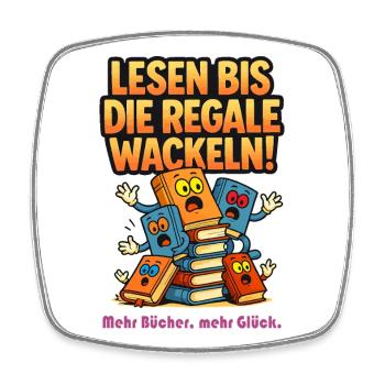 Lesen bis die Regale wackeln. - Viereckiger Kühlschrankmagnet - Weiß - Vorne