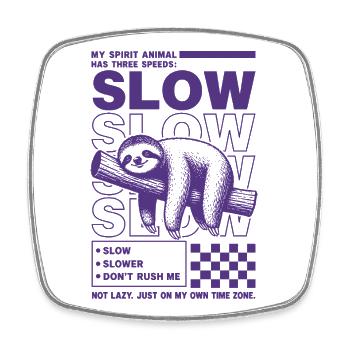 Slow Sloth Spirit Animal Design - Viereckiger Kühlschrankmagnet - Weiß - Vorne