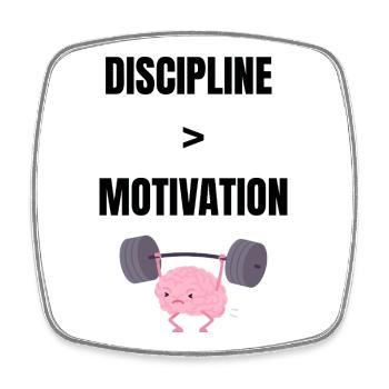 Discipline over motivation - Square fridge magnet - white - Front