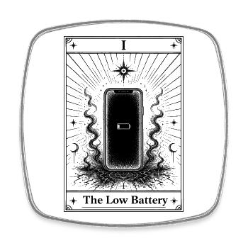 Low battery level | Tarot Card Everyday - Square fridge magnet - white - Front