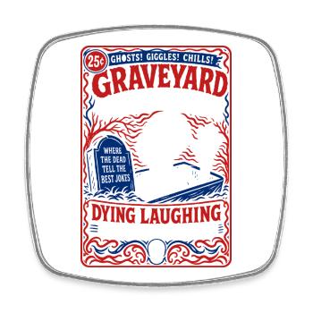Graveyard Comedy Hour Skelett Humor - Viereckiger Kühlschrankmagnet - Weiß - Vorne