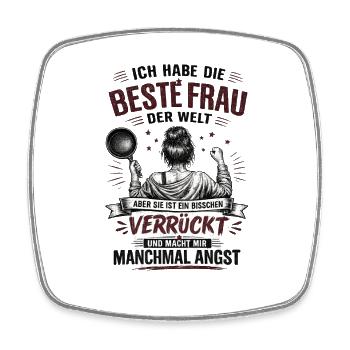 Beste Frau der Welt Verrückt Lustiges Geschenk - Viereckiger Kühlschrankmagnet - Weiß - Vorne