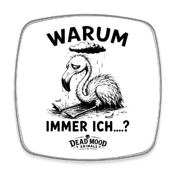Trauriger Flamingo | Sarkasmus & Schwarzer Humor - Viereckiger Kühlschrankmagnet - Weiß - Vorne