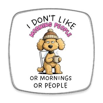 Grumpy Poodle Morning People Funny Dog - Square fridge magnet - white - Front