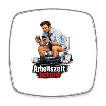 Arbeitszeit Betrug Satire - Viereckiger Kühlschrankmagnet - Weiß - Vorne