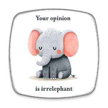 Deine Meinung ist irrelephant - Viereckiger Kühlschrankmagnet - Weiß - Vorne