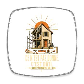 Bâti au Soleil — Chantier et Espoir - Magnet carré - blanc - Devant