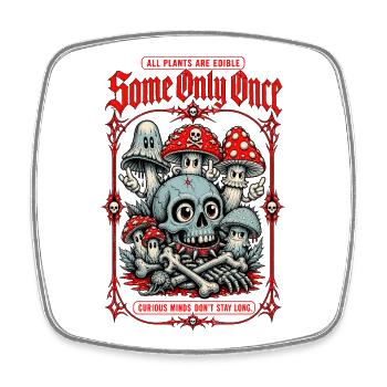 Some Only Once Organic Plantlover - Square fridge magnet - white - Front