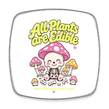 All Plants Are Edible Organic Gardening - Square fridge magnet - white - Front