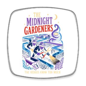 Jardiniers mystérieux de minuit - Magnet carré - blanc - Devant