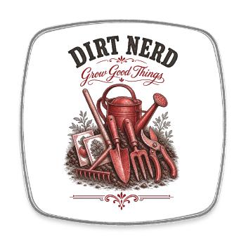 Urban Gardening Dirt Nerd Grow Good Things - Viereckiger Kühlschrankmagnet - Weiß - Vorne