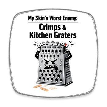 My Skin's Worst Enemy: Crimps & Kitchen Graters - Square fridge magnet - white - Front