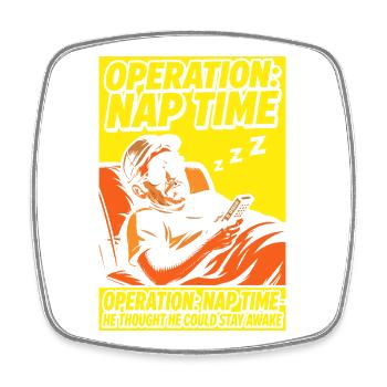 Opération Heure de la Sieste – Fan de sommeil drôle - Magnet carré - blanc - Devant