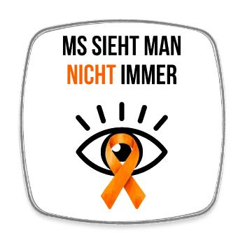 MS sieht man nicht immer – Multiple Sklerose - Viereckiger Kühlschrankmagnet - Weiß - Vorne