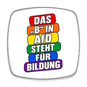 Das B in AfD steht für Bildung – Satire - Viereckiger Kühlschrankmagnet - Weiß - Vorne