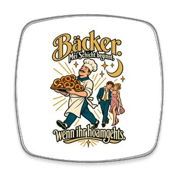Bäcker Mei Schicht beginnt - Viereckiger Kühlschrankmagnet - Weiß - Vorne
