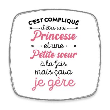 Petite Sœur Et Princesse Cadeau Drôle Pour Sœur - Magnet carré - blanc - Devant