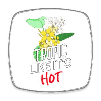 Tropic like it's hot! - Viereckiger Kühlschrankmagnet - Weiß - Vorne