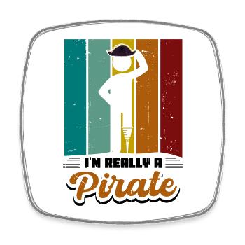 I'm Really A Pirate - Viereckiger Kühlschrankmagnet - Weiß - Vorne