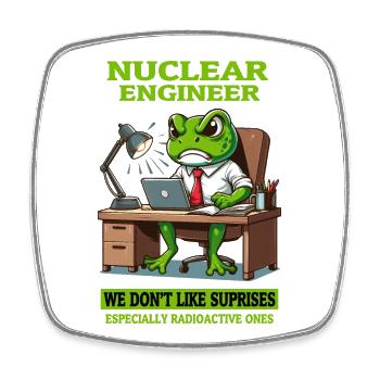 Future Nuclear Engineer Quote and Atomic Science - Square fridge magnet - white - Front